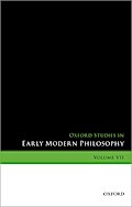 Oxford Studies in Early Modern Philosophy, Volume VII