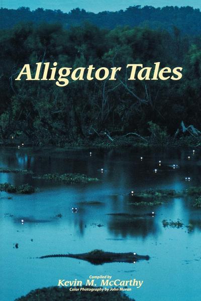 Alligator Tales - Kevin M. McCarthy