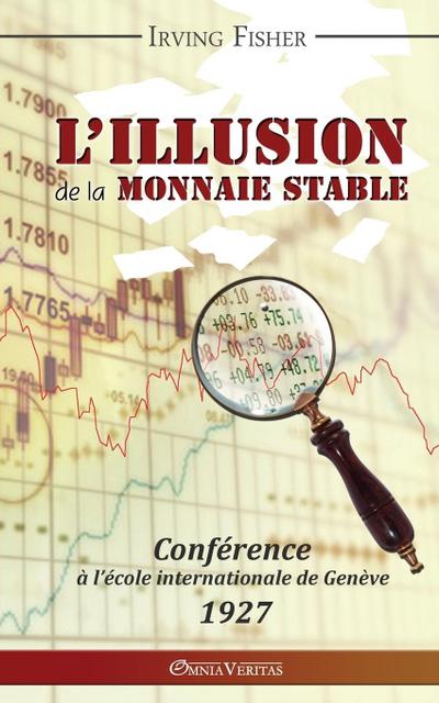 L’illusion de la monnaie stable