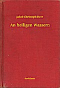 An heiligen Wassern