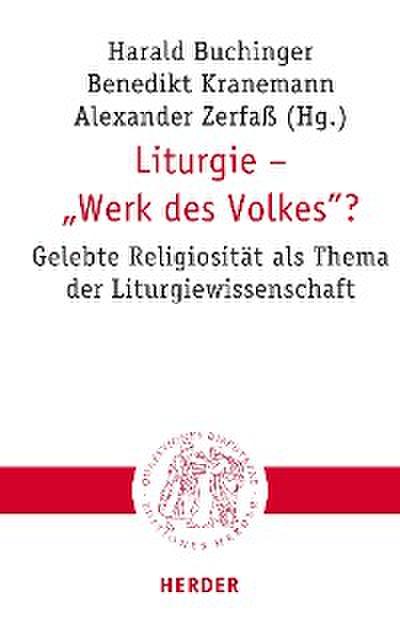 Liturgie – "Werk des Volkes"?