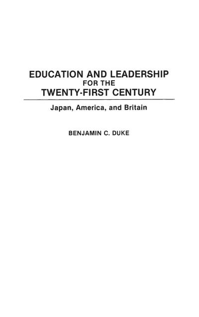 Education and Leadership for the Twenty-first Century