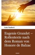 Eugenie Grandet - Rollentexte nach dem Roman von H