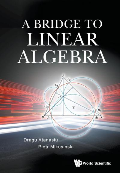 BRIDGE TO LINEAR ALGEBRA, A