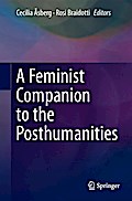 A Feminist Companion to the Posthumanities