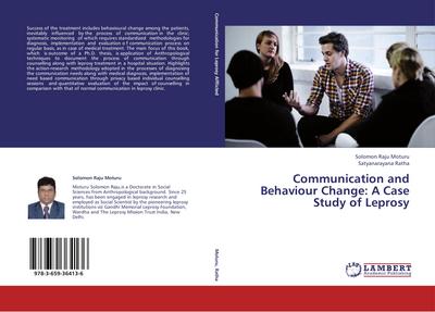 Communication and Behaviour Change: A Case Study of Leprosy