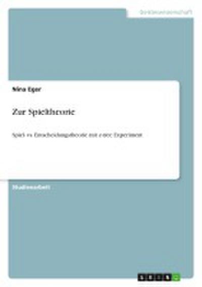 Zur Spieltheorie - Nina Eger