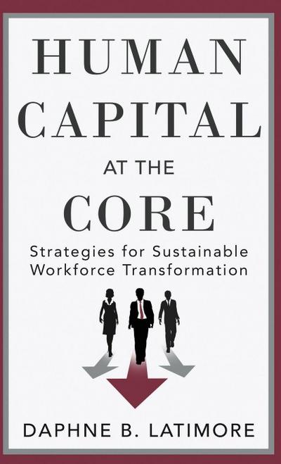 Human Capital at the Core