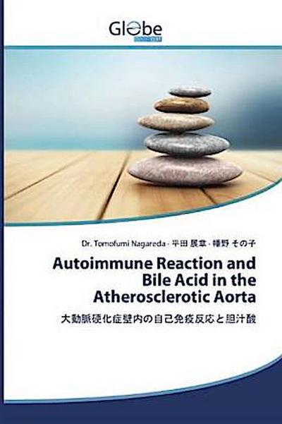 Autoimmune Reaction and Bile Acid in the Atherosclerotic Aorta