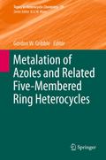 Metalation of Azoles and Related Five-Membered Ring Heterocycles