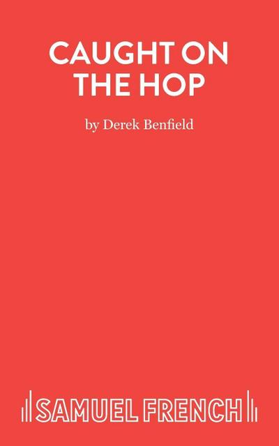 Caught On The Hop - A Comedy