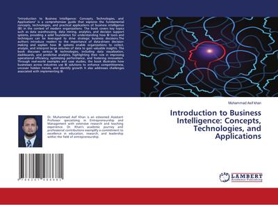 Introduction to Business Intelligence: Concepts, Technologies, and Applications