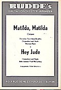 Matilda Matilda   und   Hey Jude:für Salonorchester