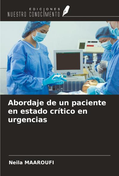 Abordaje de un paciente en estado crítico en urgencias