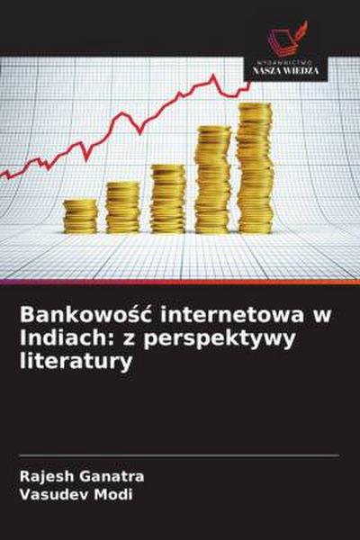 Bankowo¿¿ internetowa w Indiach: z perspektywy literatury