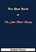 Blue Book of The John Birch Society [Fifth Edition]