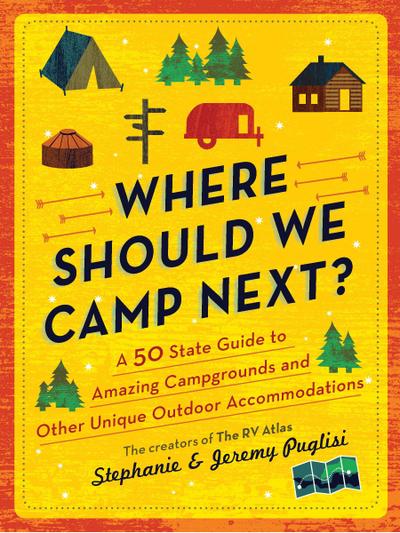 Where Should We Camp Next?