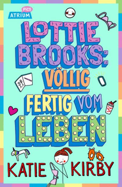 Lottie Brooks 1: Völlig fertig vom Leben