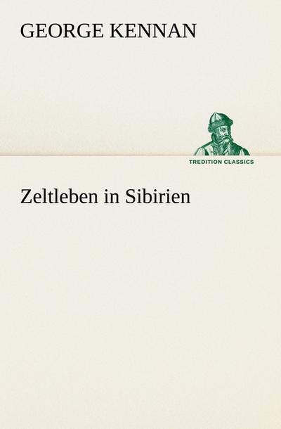 Zeltleben in Sibirien