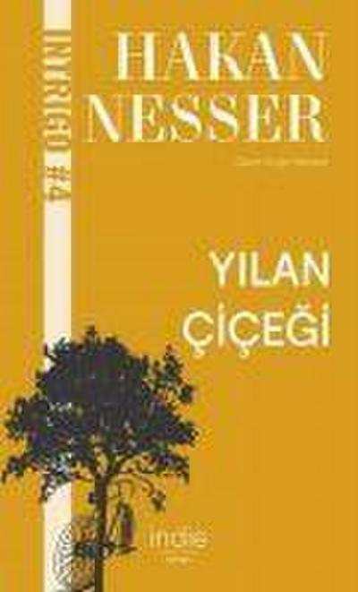Nesser, H: Yilan Cicegi