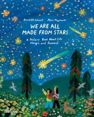 We Are All Made From Stars