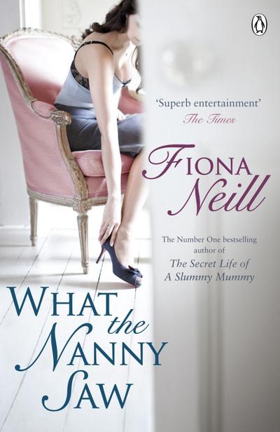 Neill, F: What the Nanny Saw