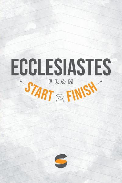 Ecclesiastes from Start2Finish