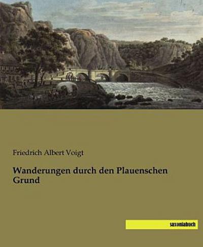 Wanderungen durch den Plauenschen Grund