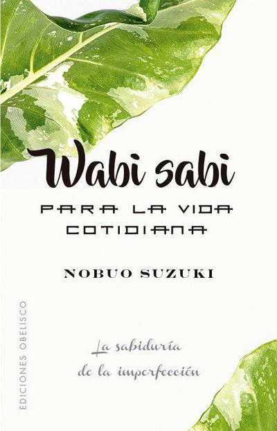 Wabi Sabi Para La Vida Cotidiana