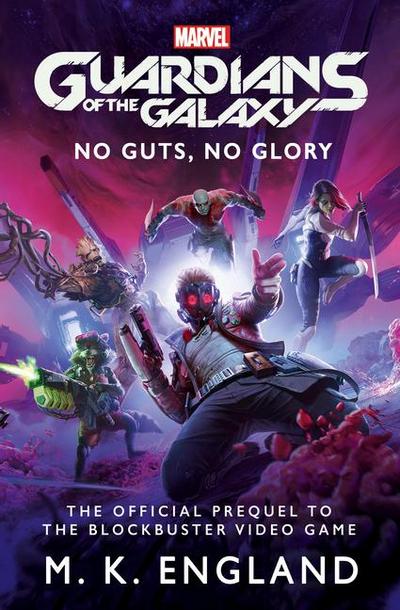 Marvel’s Guardians of the Galaxy: No Guts, No Glory