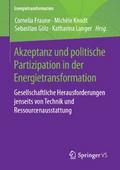 Akzeptanz und politische Partizipation in der Energietransformation