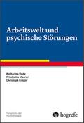 Arbeitswelt und psychische Störungen