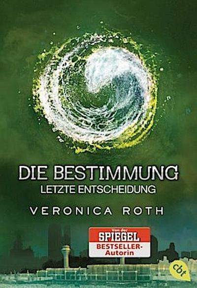 Die Bestimmung - Letzte Entscheidung