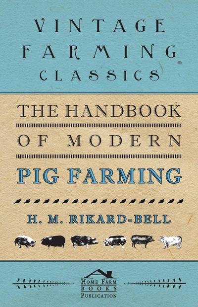 The Handbook of Modern Pig Farming