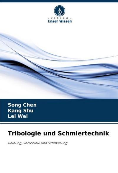 Tribologie und Schmiertechnik