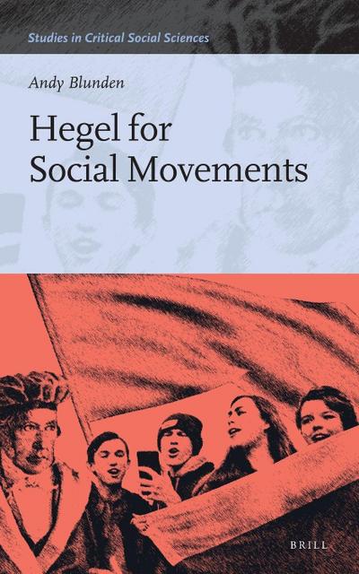 Hegel for Social Movements