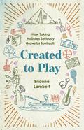 Created to Play