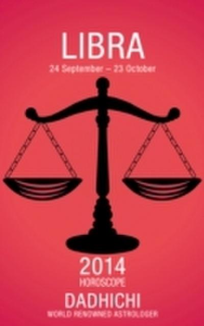 Libra 2014 (Mills & Boon Horoscopes)