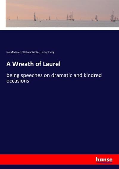 A Wreath of Laurel