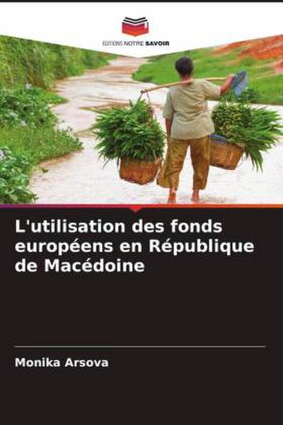 L’utilisation des fonds européens en République de Macédoine