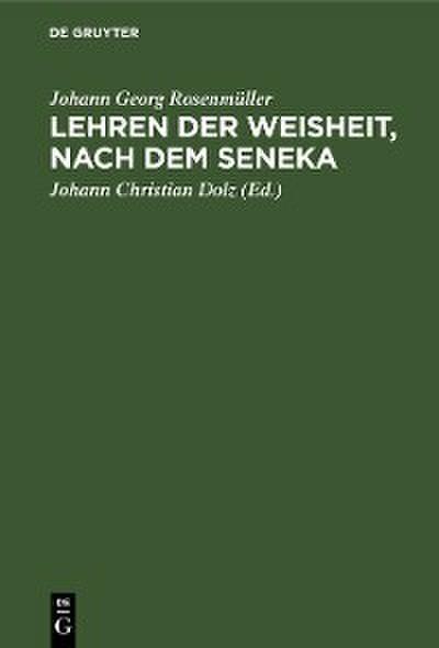Lehren der Weisheit, nach dem Seneka