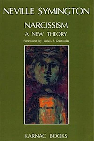 Narcissism : A New Theory