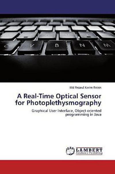 A Real-Time Optical Sensor for Photoplethysmography