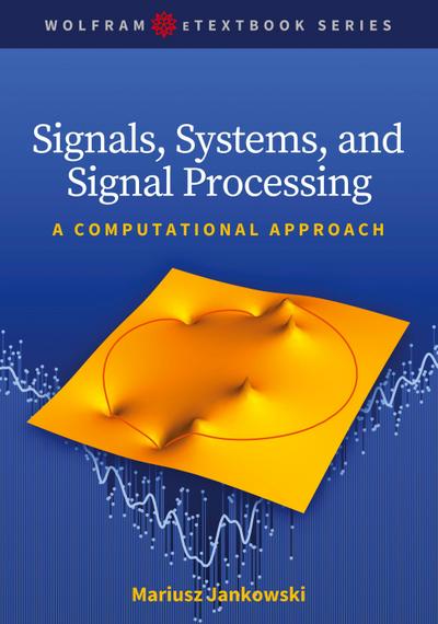 Signals, Systems, and Signal Processing