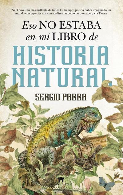 Eso no estaba en mi libro de historia natural
