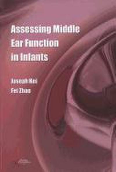 Assessing Middle Ear Function in Infants