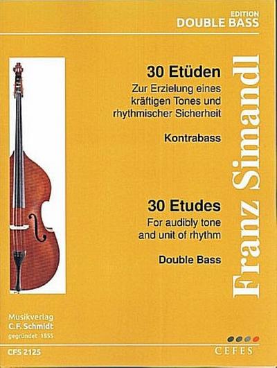 30 Etüden - Zur Erzielung eines kräftigen Tones und rhytmischer Sicherheitfür Kontrabass