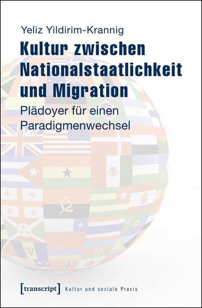 Kultur zwischen Nationalstaatlichkeit und Migration