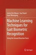 Machine Learning Techniques for Gait Biometric Recognition