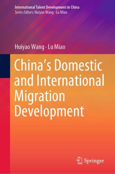 Chinas Domestic and International Migration Development